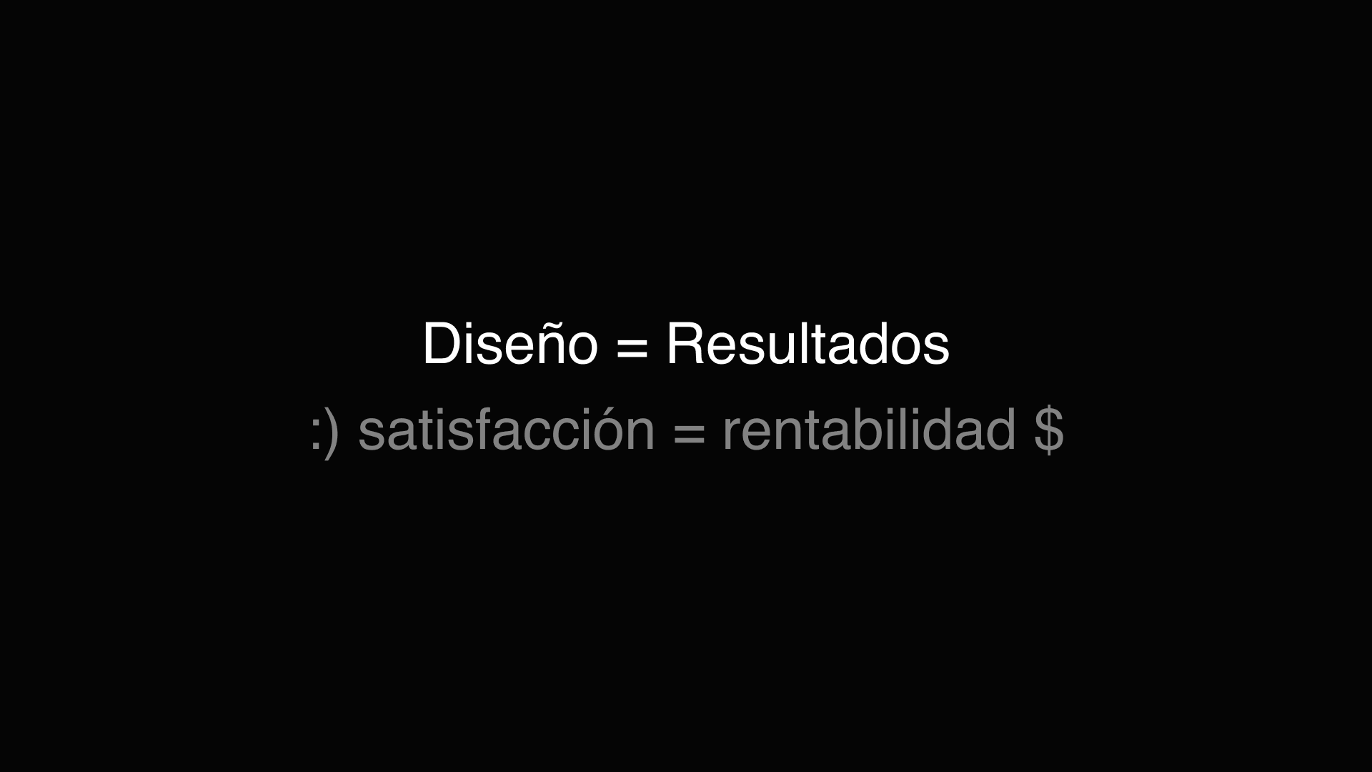 Slide: Diseño son resultados